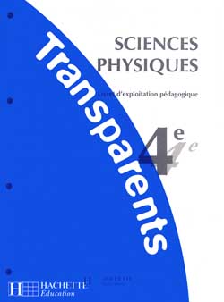 Sciences physiques, 4e : transparents