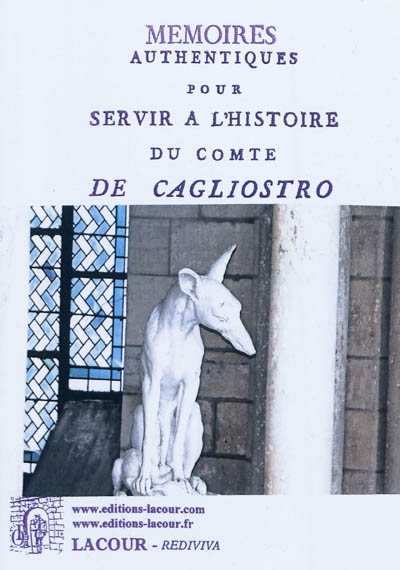 Mémoires authentiques pour servir à l'histoire du comte de Cagliostro
