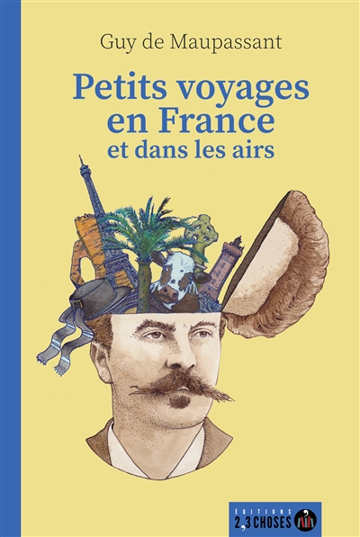 Petits voyages en France et dans les airs