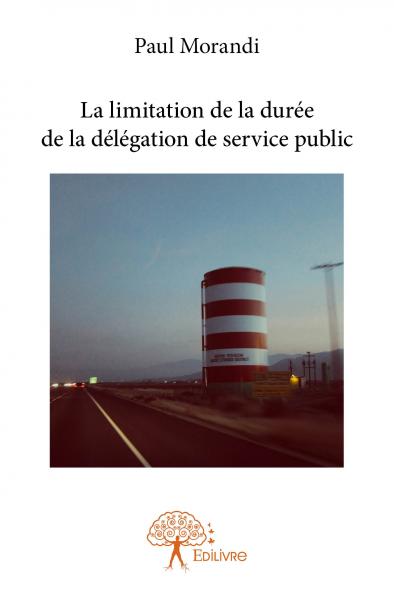 La limitation de la durée...