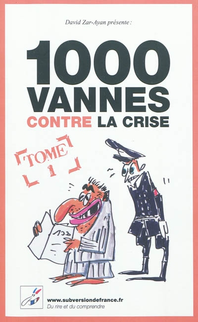 1.000 vannes contre la crise. Vol. 1