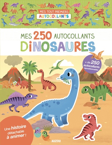 dinosaures : mes 250 autocollants