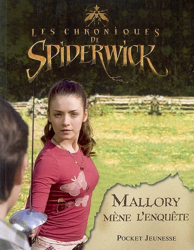 Les chroniques de Spiderwick : Mallory mène l'enquête