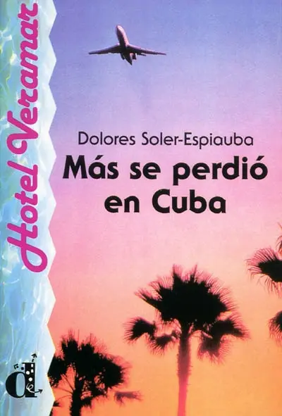 Hotel Veramar. Mas se perdio en Cuba