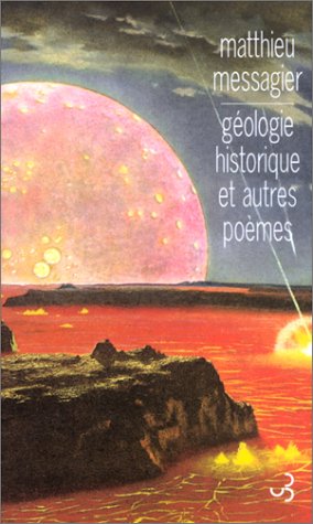 Géologie historique : et autres poèmes