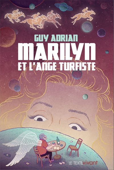Marilyn et l'ange turfiste