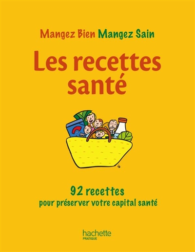 Mangez bien, mangez sain....