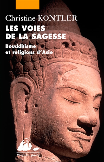 Les voies de la sagesse : bouddhisme et religions d'Asie