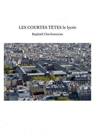 LES COURTES TETES le lycée