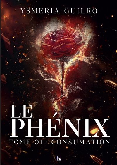 Le phénix : Consumation, une romance sombre de mafia Tome - 1