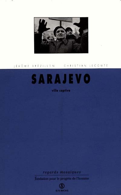 Sarajevo : instantanés