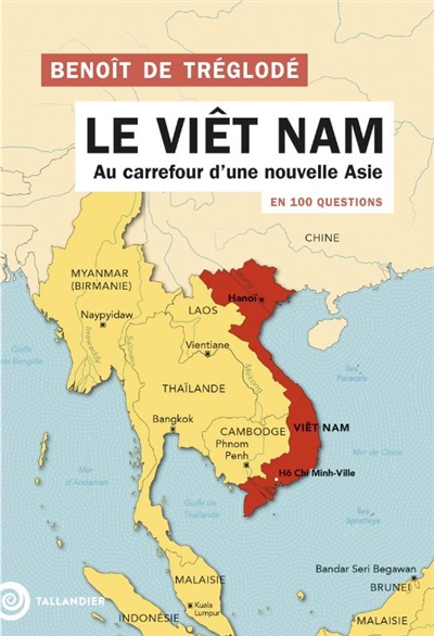 Le Vietnam en 100 questions...
