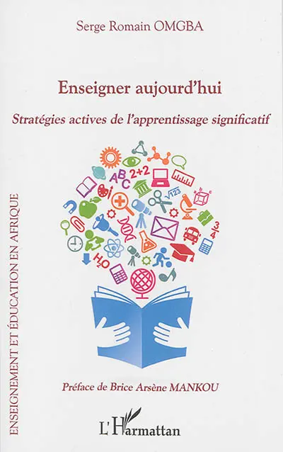 Enseigner aujourd'hui : stratégies actives de l'apprentissage significatif