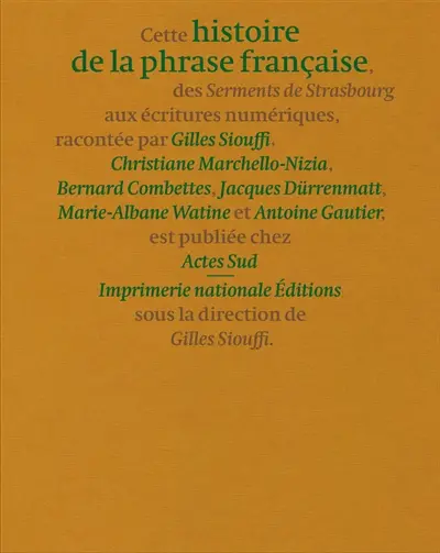 Histoire de la phrase française : des Serments de Strasbourg aux écritures numériques