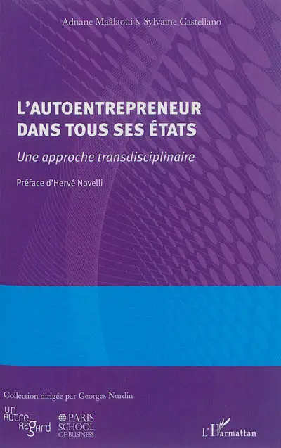 L'autoentrepreneur dans tous ses états : une approche transdisciplinaire