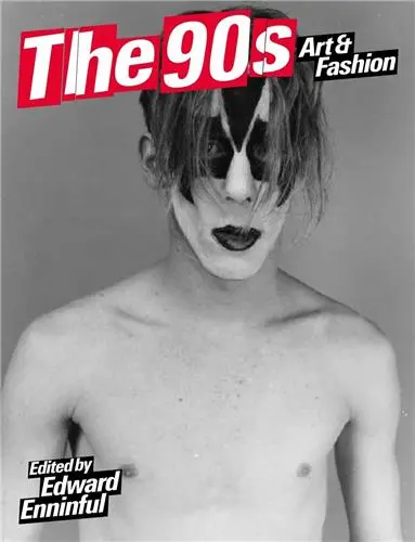 The 90s Art and Fashion (Paperback)