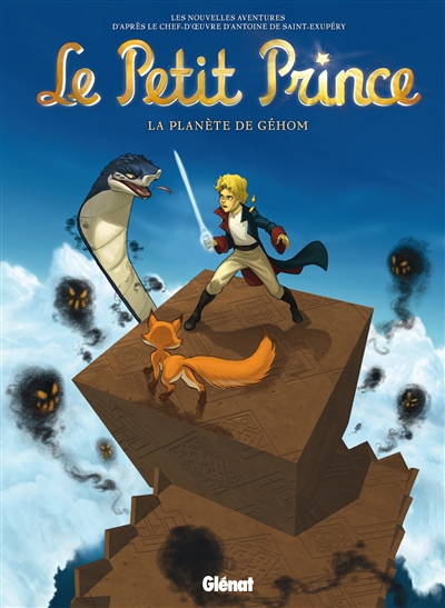 Le Petit Prince : les nouvelles aventures. Vol. 16. La planète de Géhom