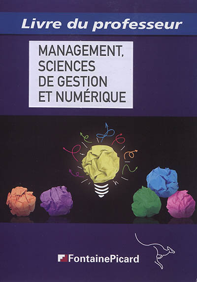 Management, sciences de gestion et numérique : série STMG terminale bac technologique, enseignement de spécialité : livre du professeur