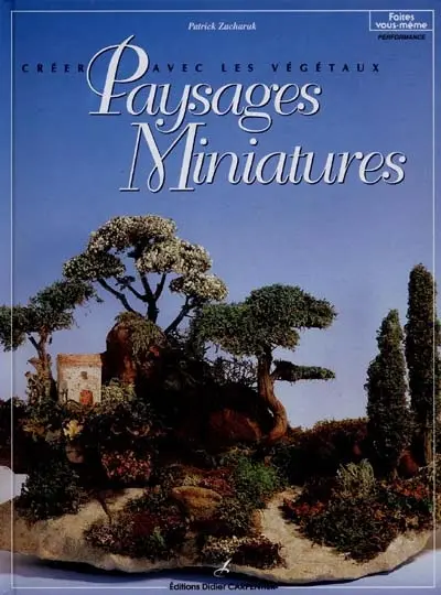 Paysages miniatures : créez avec les végétaux