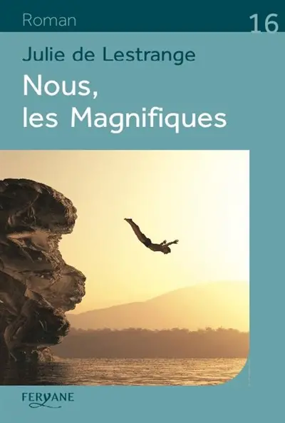 Nous, les magnifiques