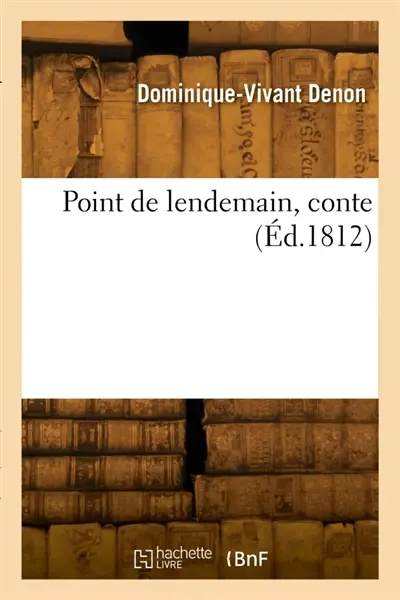 Point de lendemain, conte