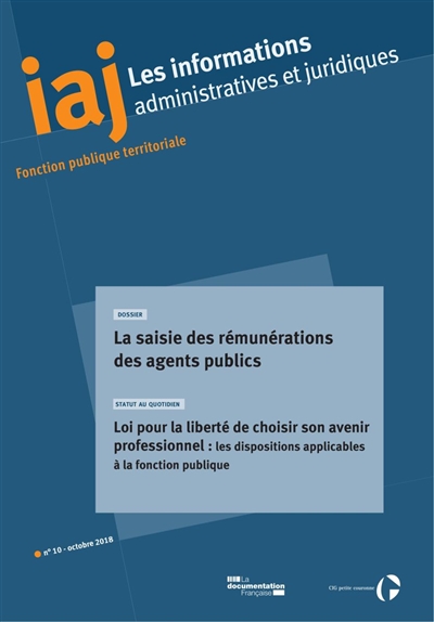 Informations administratives et juridiques, n° 10 (2018). La saisie des rémunérations des agents publics