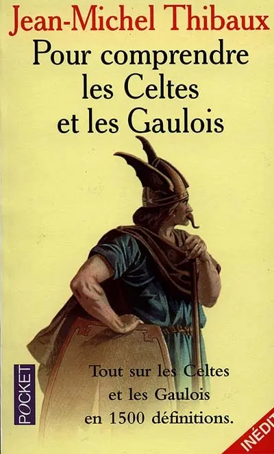 Pour comprendre les Celtes et les Gaulois