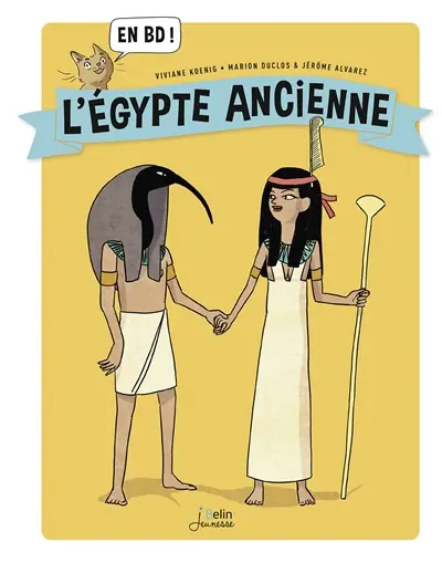 L'Egypte ancienne : en BD !