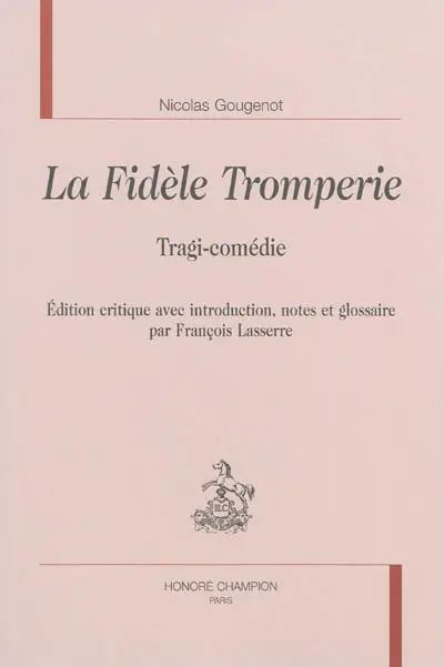 La fidèle tromperie : tragi-comédie