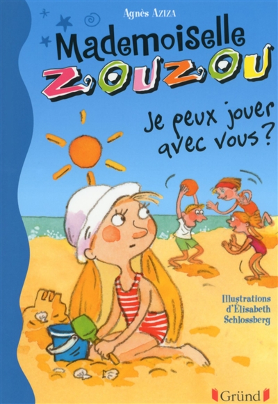 Mademoiselle Zouzou :je peux jouer avec vous ?