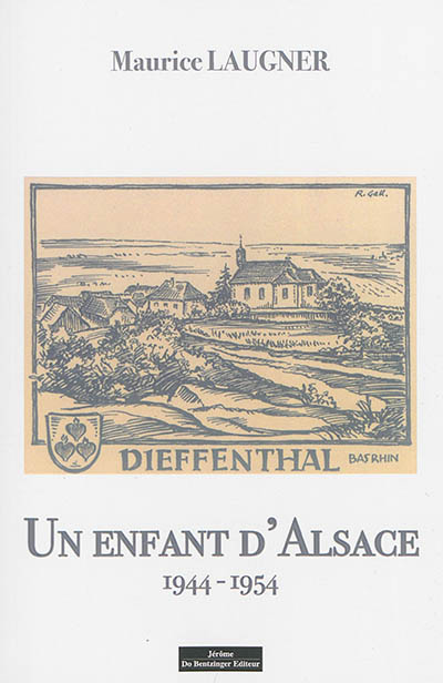 Un enfant d'Alsace : 1944-1954