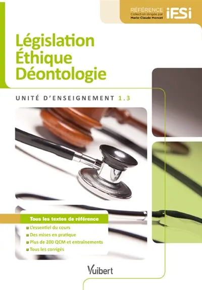 Législation, éthique, déontologie : unité d'enseignement 1.3
