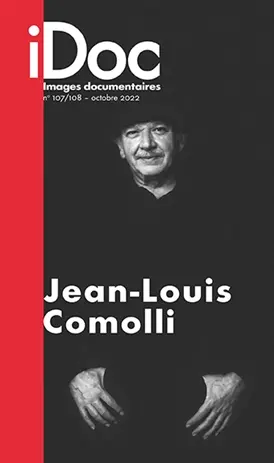 Images documentaires, n° 107-108. Jean-Louis Comolli