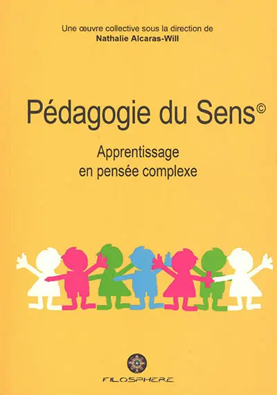 Pédagogie du sens : apprentissage en pensée complexe