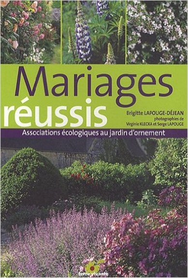 Mariages réussis : associations écologiques au jardin d'ornement