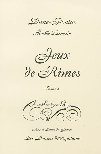 Jeux de rimes. Vol. 3. Arts et lettres de France