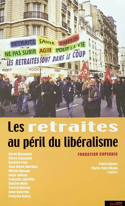 Les retraites au péril du libéralisme