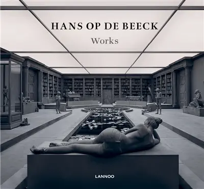 Hans op de Beeck : works
