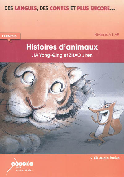 Histoires d'animaux : chinois