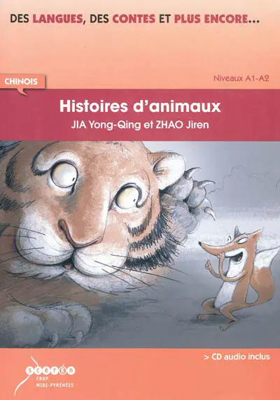 Histoires d'animaux : chinois