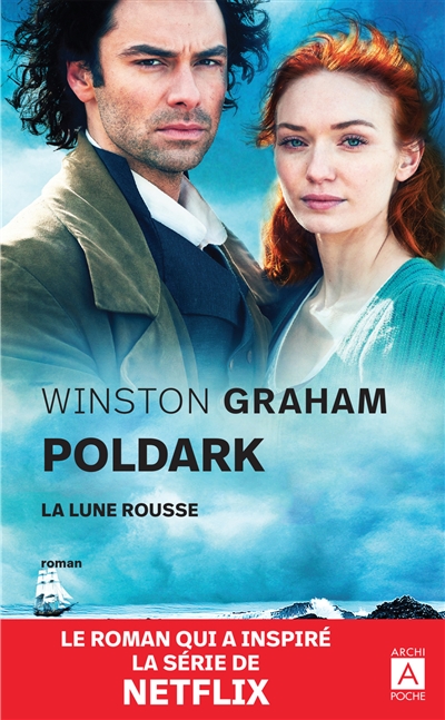 Poldark. Vol. 3. La lune...