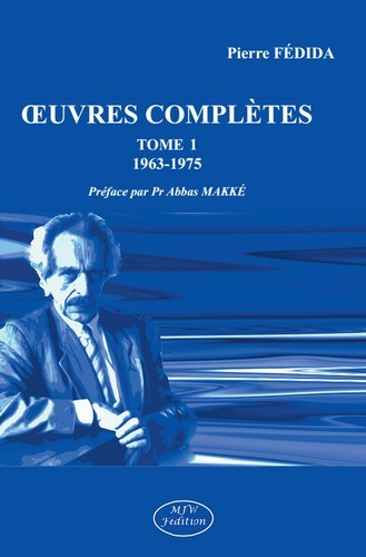 Oeuvres complètes. Vol. 1. 1963-1975