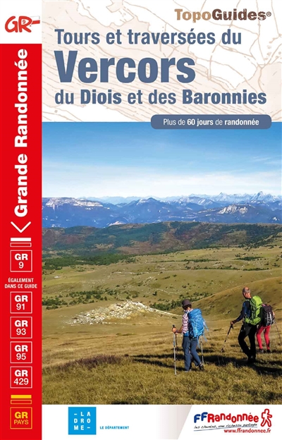 Tours et traversées du Vercors, du Diois et des Baronnies : plus de 60 jours de randonnée