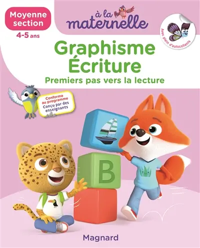 A la maternelle, graphisme-écriture, moyenne section, 4-5 ans : premiers pas vers la lecture : conforme au programme