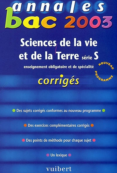 Sciences de la vie et de la Terre, série S, enseignement obligatoire et de spécialité : bac 2003