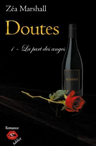 Doutes. Vol. 1. La part des anges