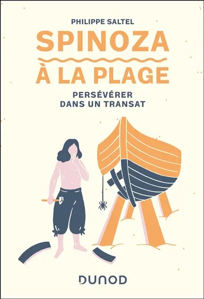 Spinoza à la plage : persévérer dans un transat