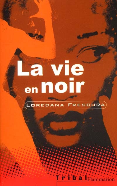 La vie en noir