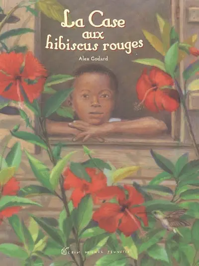 La case aux hibiscus rouges