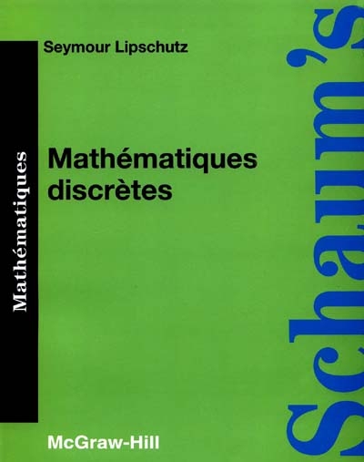 Mathématiques discrètes : cours et problèmes